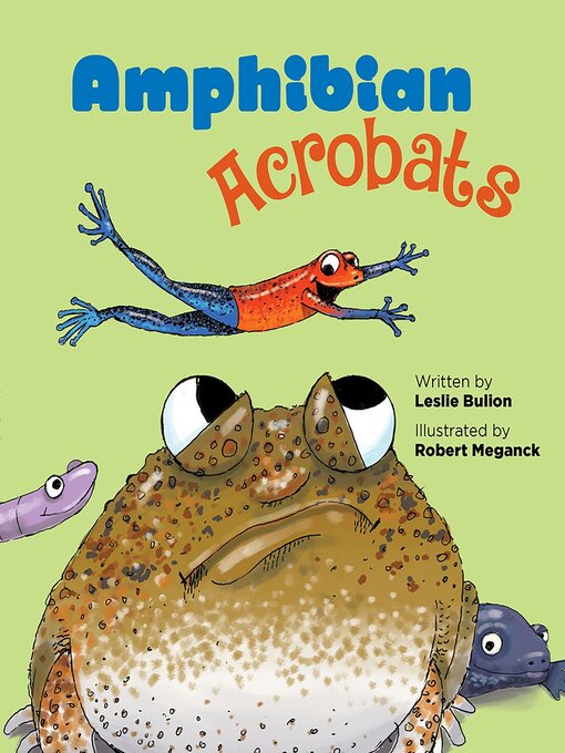 Title details for Amphibian Acrobats by Leslie Bulion - Available